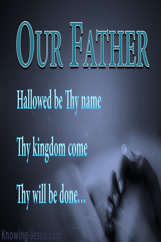 Luke 11:2 Our Father Which Art In Heaven (blue)